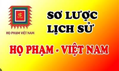 Sơ lược về lịch sử dòng họ Phạm Việt Nam